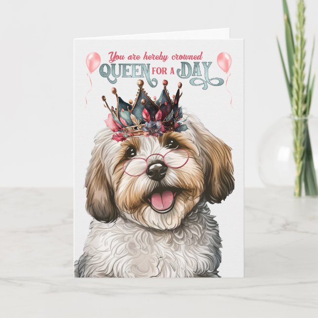 Havanese Queen för en dag på födelsedagen Kort (Framsida)