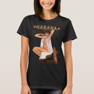 Havanna Cigarros Attractivos Habana Cigar Lingerie T Shirt