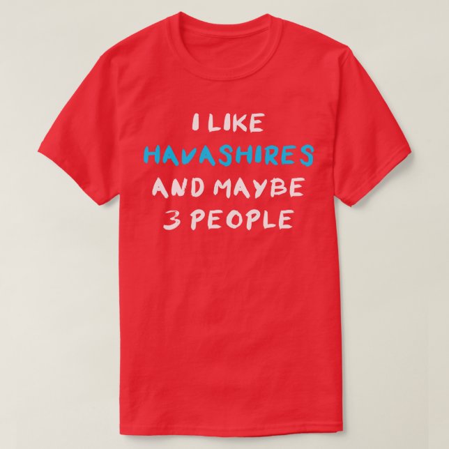 Havashire Funny T Shirt (Design framsida)