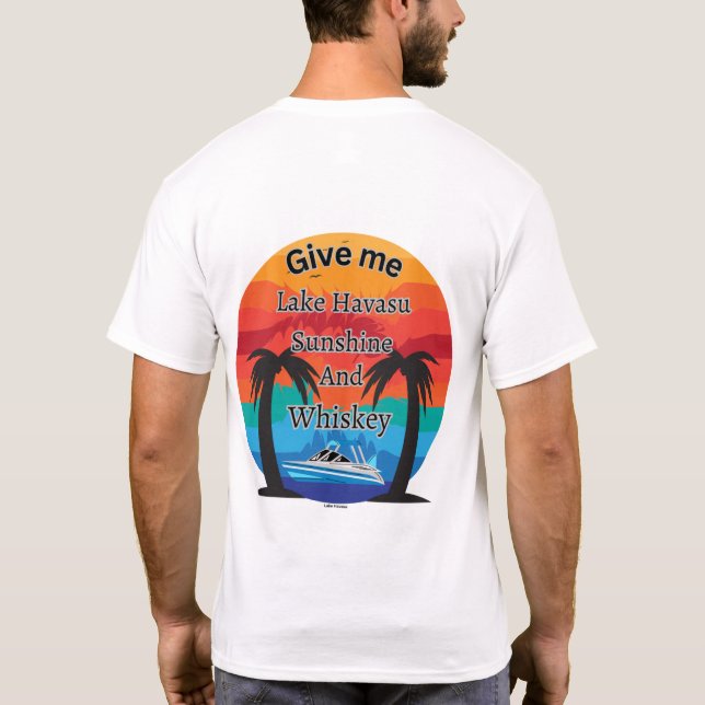 Havasu, Sunshine och Whiskey T-Shirt (Baksida)