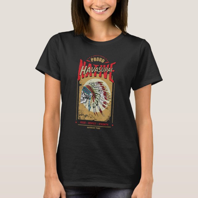 Havasupai Native American Indian Warrior Tribe Pro T Shirt (Framsida)