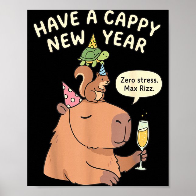 Have A Cappy New Year 2026 Capybara Max Rizz Funny Poster (Framsidan)
