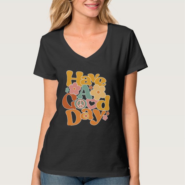 Have A Good Day Preppy Aesthetic Trendy T Shirt (Framsida)