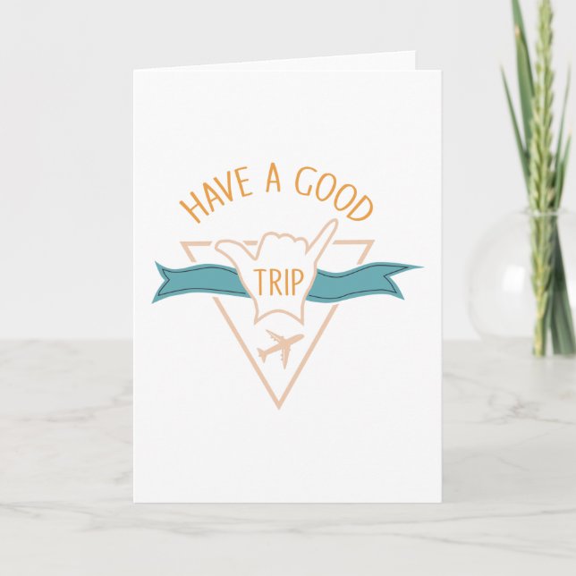 Have A Good Trip Kort (Framsida)