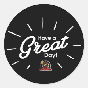 Have A Great Day Sticker (Black) Runt Klistermärke
