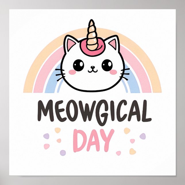 Have a "Meowgical Day" Cat Unicorn Poster (Framsidan)