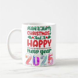 HAVE A MERRY CHRISTMAS AND A HAPPY NEW YEAR KAFFEMUGG