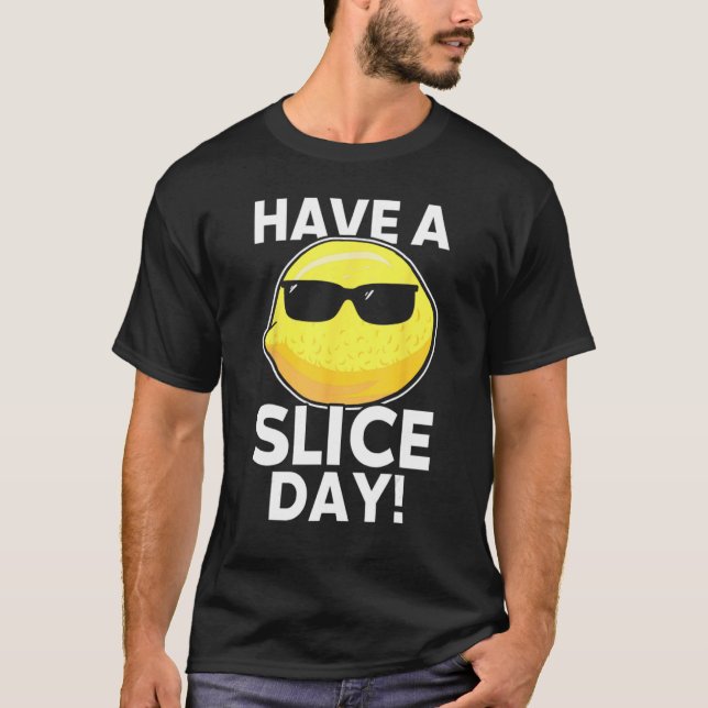 Have A Slice Day Lemon Juice Boss Lemonade Stand T Shirt (Framsida)