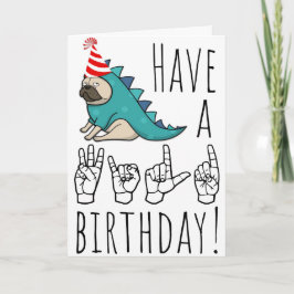 Have a Wild Birthday! – ASL Pug Party Card Helgkort