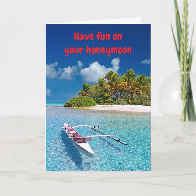 Have fun on your honeymoon. kort (Framsida)