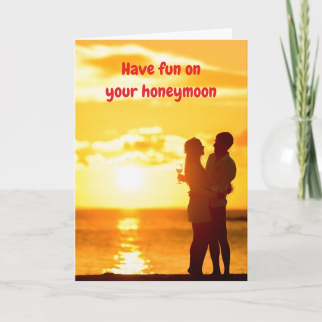 Have fun on your honeymoon. kort (Framsida)