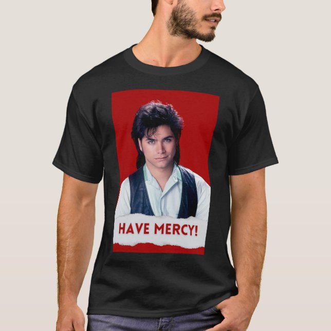 Have mercy Poster T Shirt (Framsida)