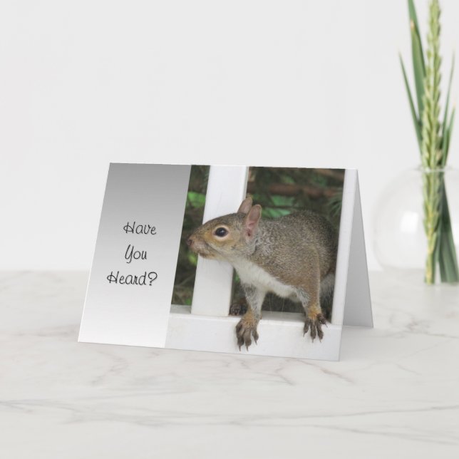 Have You Heard? - Blank Greeting Card Kort (Framsida)