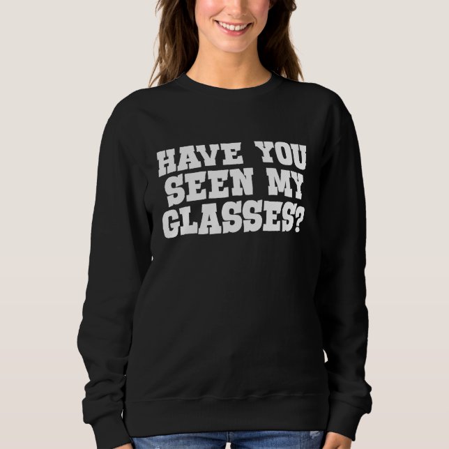 Have you seen my glasses Kids and adults that lose T Shirt (Framsida)