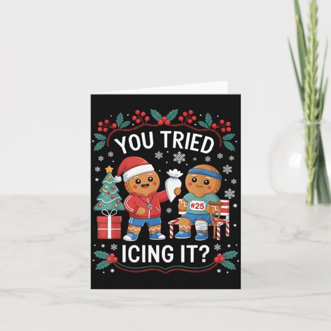Have You Tried Icing It Funny Gingerbread Christma Kort (Framsida)