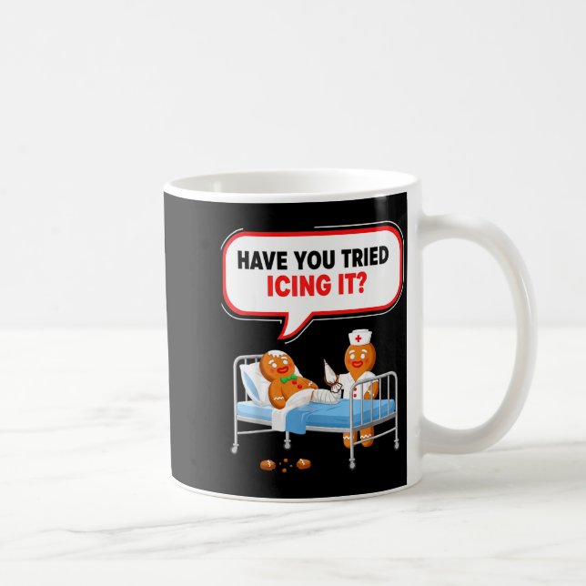 Have You Tried Icing It Gingerbread Funny Nurse Ch Kaffemugg (Höger)