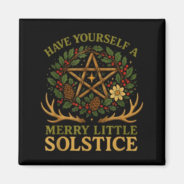Have Yourself A Merry Little Solstice Witchcore  Magnet (Framsidan)