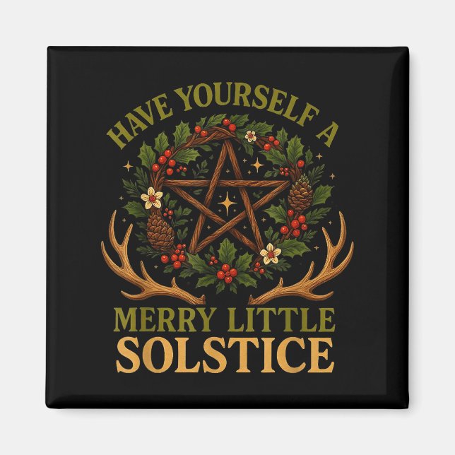 Have Yourself A Merry Little Solstice Witchcore  Magnet (Framsidan)