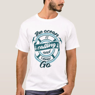 Havet ropar och jag måste gå T-shirt