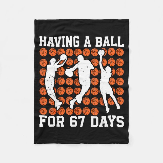 Having A Ball For 67 Days Basketball Player Studen Fleecefilt (Framsidan)