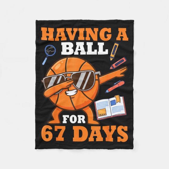 Having A Ball For 67 Days Dabbing Basketball Playe Fleecefilt (Framsidan)