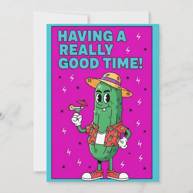 Having a Really Good funny pickle vacation summer Tack Kort (Framsida)