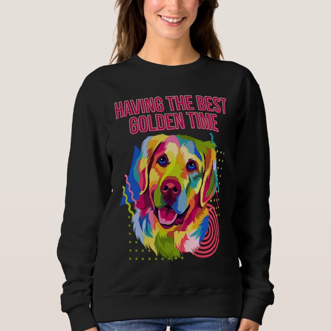 Having the Best Golden Time  Golden Retriever Humo T Shirt (Framsida)