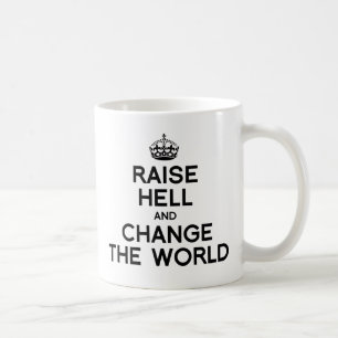 HÄVJA HELVETE OCH FÖRÄNDRA VÄRLDEN.png Kaffemugg