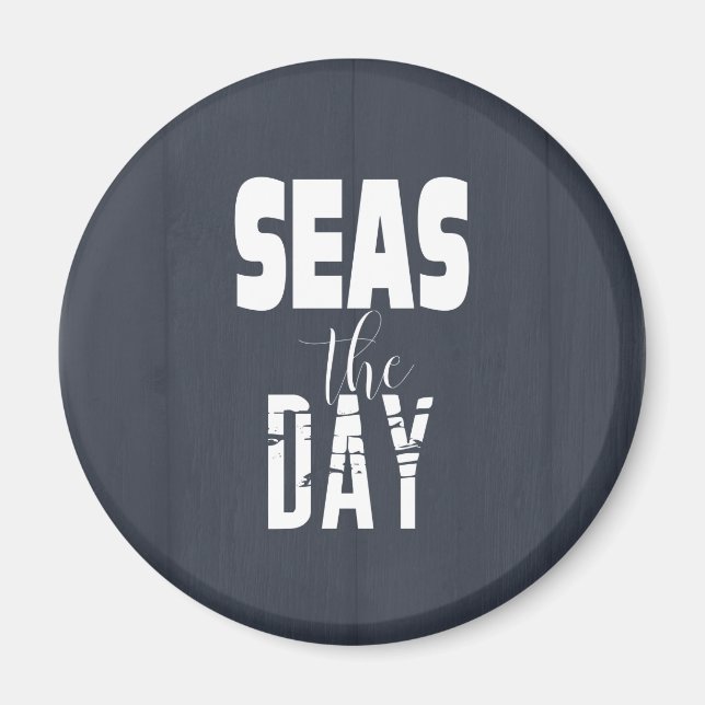 Havscitat "Seas The Day" Fet stil vit mörkgrå Magnet (Framsidan)