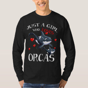 Havsdäggdjur i Orca Fläkt är bara en flicka som T Shirt