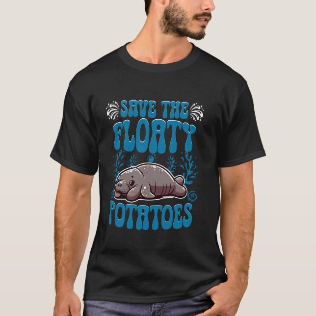 Havskon Manatees Älskare Spara Floaty Potatis T Shirt (Framsida)