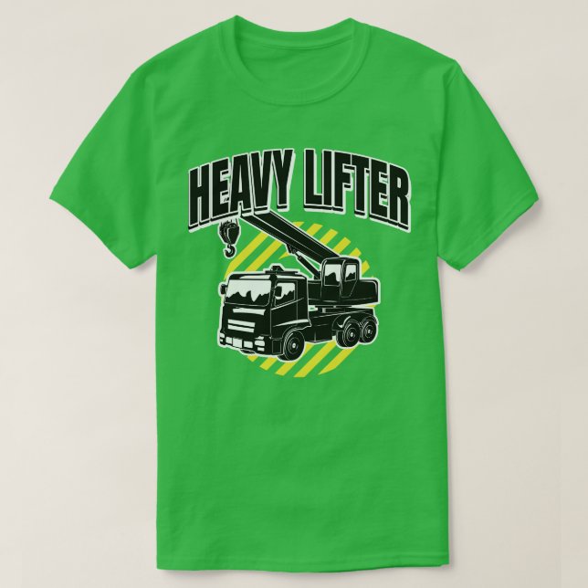 Havy Lifter Construction Crane Lastbil T Shirt (Design framsida)