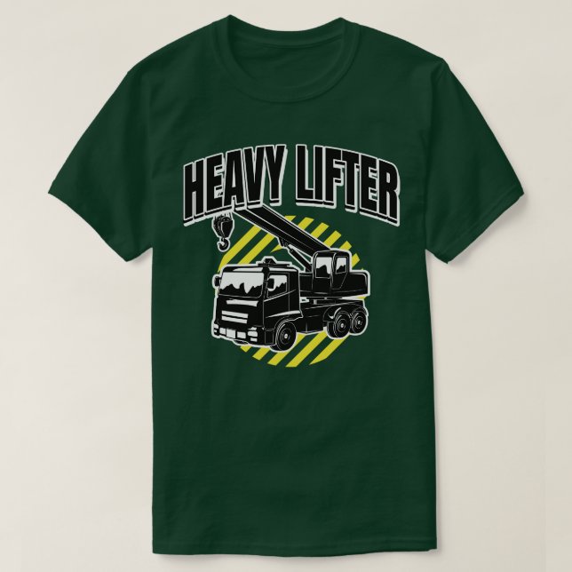 Havy Lifter Construction Crane Lastbil T Shirt (Design framsida)