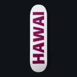 HAWAI SKATE DECK<br><div class="desc">SKATE DECK</div>