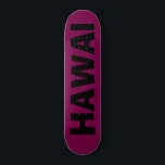 HAWAI SKATE DECK<br><div class="desc">SKATE DECK</div>