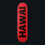 HAWAI SKATE DECK<br><div class="desc">SKATE DECK</div>