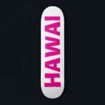 HAWAI SKATE DECK<br><div class="desc">SKATE DECK</div>