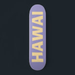HAWAI SKATE DECK<br><div class="desc">SKATE DECK</div>