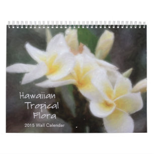 Hawaiansk tropisk kalender för floror 2015
