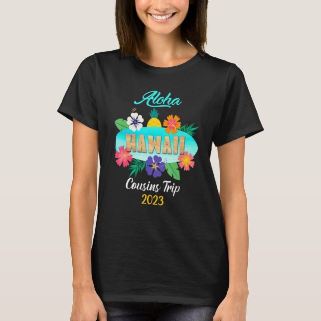Hawaii Aloha Hawaiian Family Trip 2023_15 T Shirt (Framsida)