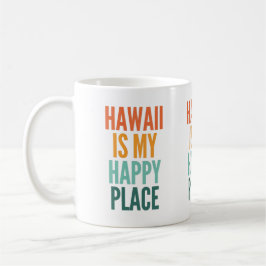 Hawaii är min Lycklig Ställe Kaffemugg