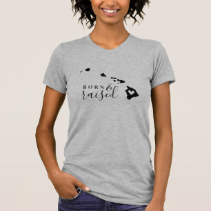 Hawaii Born och Razed State Tee