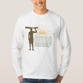 Hawaii Dreaming T Shirt