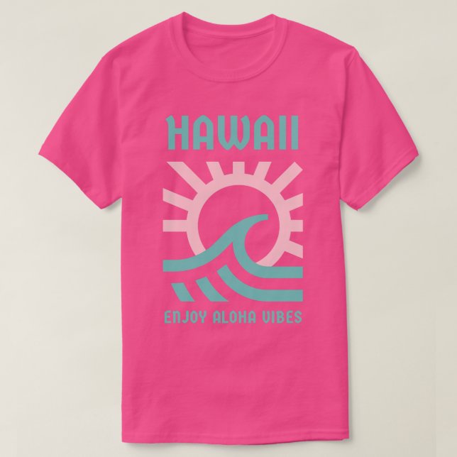 Hawaii Enjoy Aloha Vibes Rosa Sea Grönt TShirt T Shirt (Design framsida)