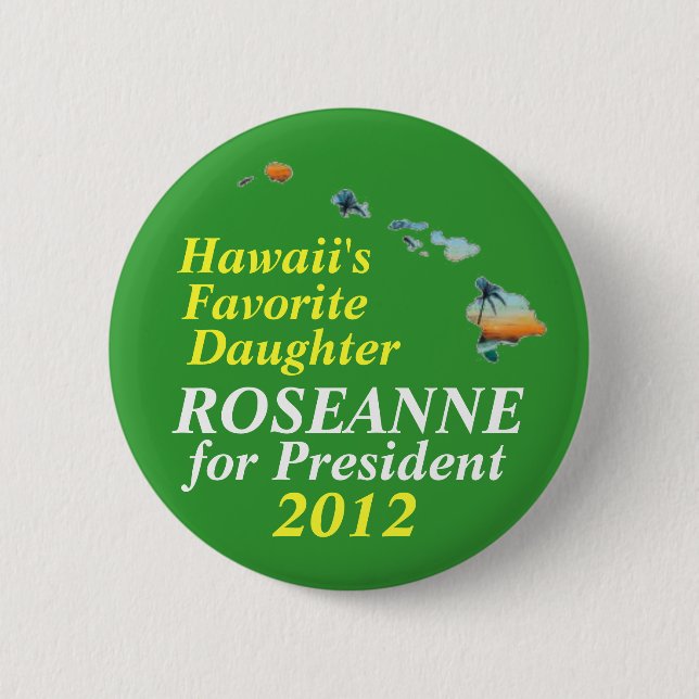 Hawaii för Roseanne Barr 2012 Knapp (Framsida)