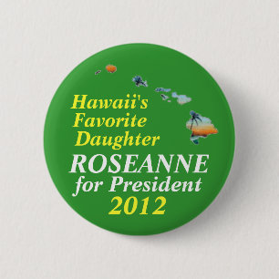 Hawaii för Roseanne Barr 2012 Knapp