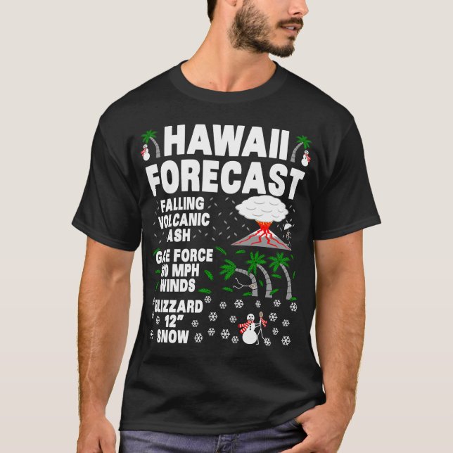 HAWAII FORECAST-Funny Hawaii Weather Forecast T Shirt (Framsida)