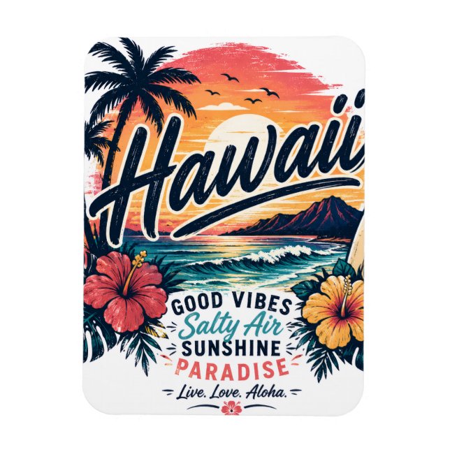 Hawaii – God stämning, salt luft, solskensparadis Magnet (Vertikal)