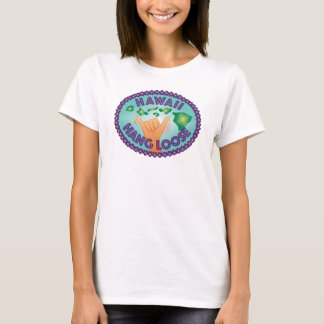 HAWAII HANG LOOSE T SHIRT