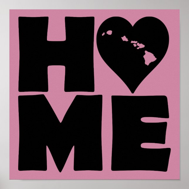 Hawaii Home Heart State Poster-tecken Poster (Framsidan)